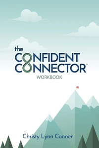 The Confident Connector™ Workbook