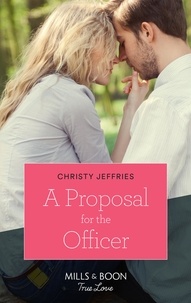 Christy Jeffries - A Proposal For The Officer.
