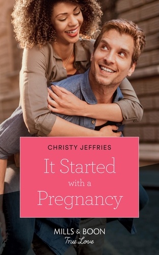 Christy Jeffries - It Started With A Pregnancy.