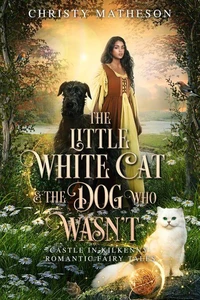 The Little White Cat and the Dog Who Wasn't