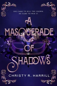 A Masquerade of Shadows