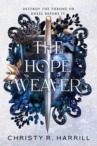 The Hope Weaver