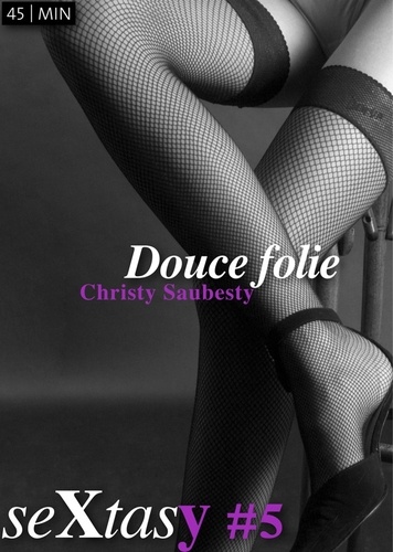 Christy Saubesty - Douce folie.