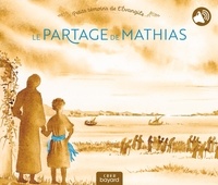 Christylle Faivre et Alain Faivre - Le partage de Mathias.