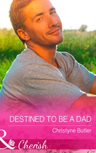 Destined to Be a Dad
