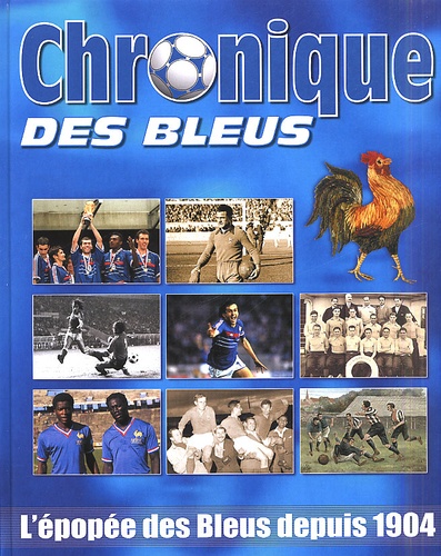  Chronique Editions - Chronique des Bleus.