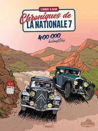Chroniques de la Nationale 7 T3