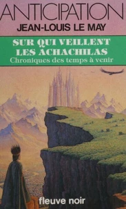 Chroniques des temps à venir Tome 11