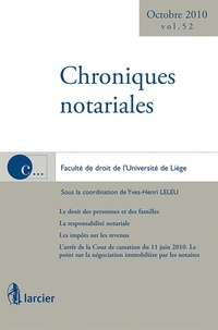 Yves-Henri Leleu - Chroniques notariales - Volume 52 - octobre 2010.