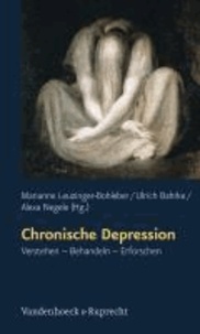 Chronische Depression - Verstehen - Behandeln - Erforschen.