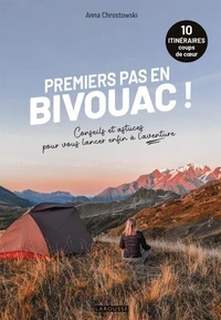 Premiers pas en bivouac !