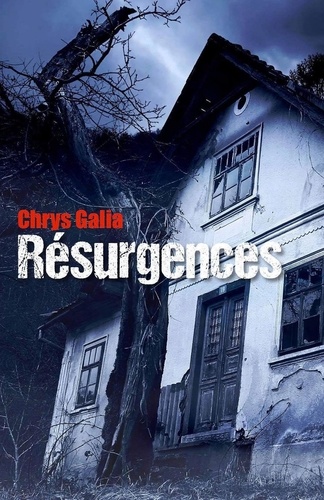 Chrys Galia - Résurgences.