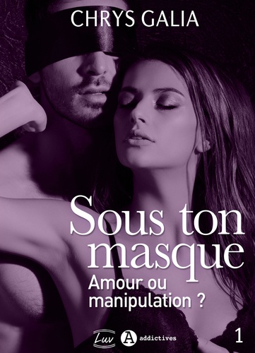 Chrys Galia - Sous ton masque – Amour ou manipulation ? (teaser).