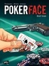 Chrys Millien et Erik Arnoux - Poker Face Tome 1 : Bad beat.