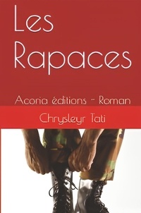 Chrysleyr Tati - Les Rapaces.