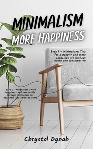  Chrystal Dynah - Minimalism: More Happiness.