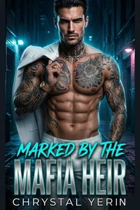 Marked by the Mafia Heir