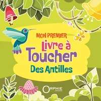 Mon premier livre à toucher des Antilles