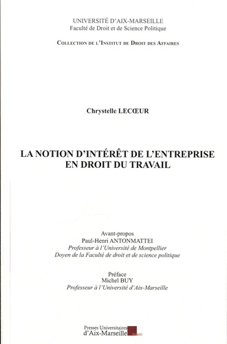 Chrystelle Lecoeur - La notion d'intérêt de l'entreprise en droit du travail.