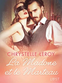 La Madone et le Marteau - Une nouvelle érotique