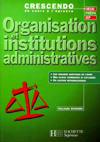Chrystelle Schaegis - Organisation et institutions administratives.