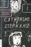 Chrystine Brouillet - Catherine et Stéphanie - Volume 1.