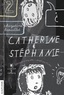 Chrystine Brouillet - Catherine et Stéphanie - Volume 2.