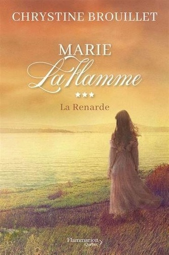 Chrystine Brouillet - Marie laflamme v 03 la renarde.