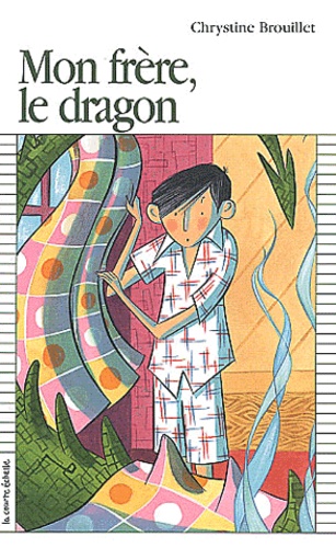 Chrystine Brouillet - Mon Frere, Le Dragon.