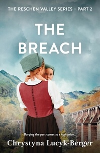  Chrystyna Lucyk-Berger - The Breach - Reschen Valley, #2.