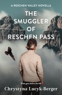  Chrystyna Lucyk-Berger - The Smuggler of Reschen Pass - Reschen Valley, #0.