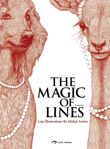 Chu Kuang - The Magic of Lines - Line Illustrations by Global Artists.