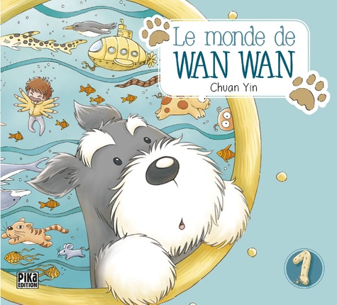 Le monde de Wan Wan T01