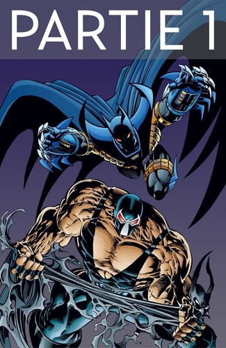 Batman - Knightfall - Tome 2 - Partie 1