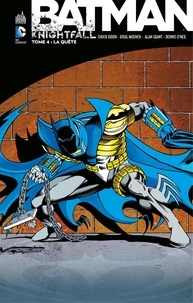 Chuck Dixon et Doug Moench - Batman - Knightfall - Tome 4 - Intégrale.
