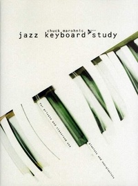 Chuck Marohnic - Jazz Keyboard Study - keyboard. Méthode..