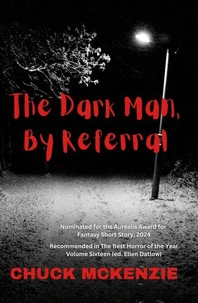 The Dark Man, By Referral