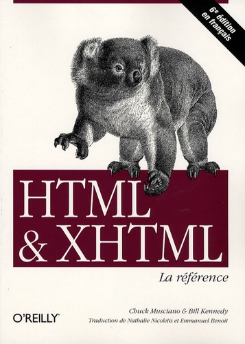 Chuck Musciano et Bill Kenedy - HTML et XHTML - La référence.