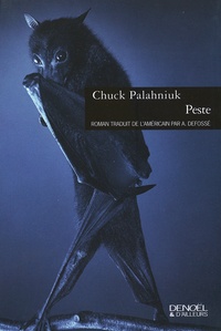 Chuck Palahniuk - Peste.