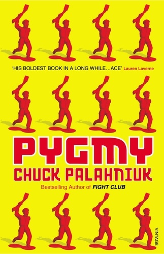 Chuck Palahniuk - Pygmy.
