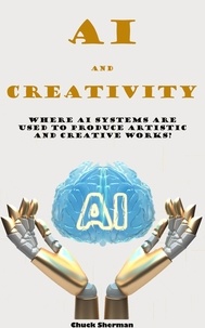  Chuck Sherman - AI and Creativity.