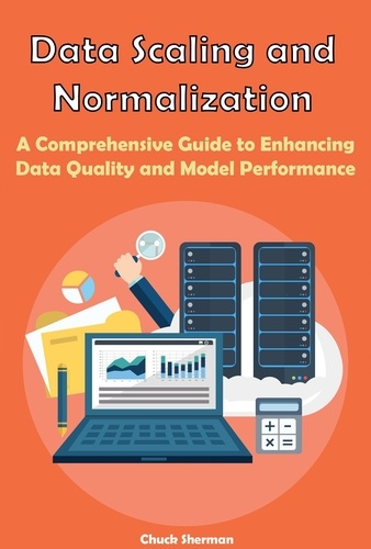  Chuck Sherman - Data Scaling and Normalization.