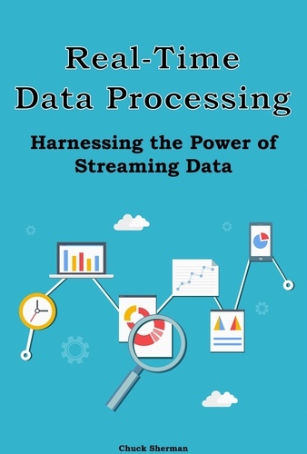  Chuck Sherman - Real-Time Data Processing.