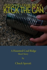  Chuck Sperati - Kick the Can - Haunted Coal Ridge, #14.