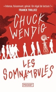 Chuck Wendig - Les somnambules.