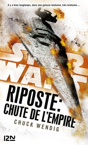 Star Wars - Riposte Tome 3 Chute de l'Empire