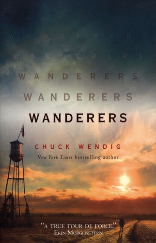 Chuck Wendig - Wanderers.