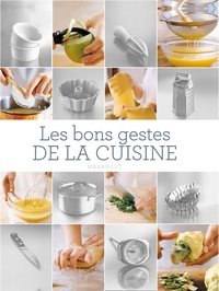 Chuck Williams - Les bons gestes de la cuisine.