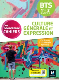 Culture générale et expression BTS 1re & 2e années