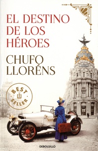 Chufo Llorens - El destino de los heroes.